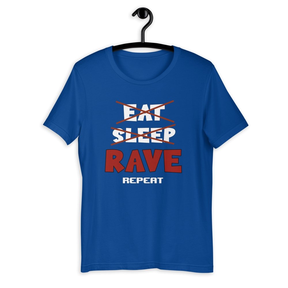 Eat Sleep Rave Repeat Rave T-shirt -Rave T-shirts For Guys & Women's -Rave Mates