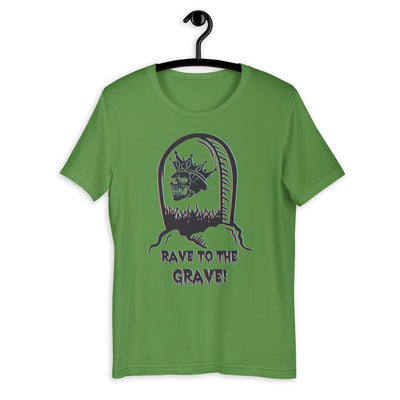 Rave To The Grave! | Rave T-Shirt -Rave T-shirts For Guys & Women's -Rave Mates