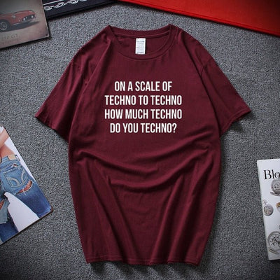 Techno Slogan T-shirt -Rave T-shirts For Guys & Women's -Rave Mates